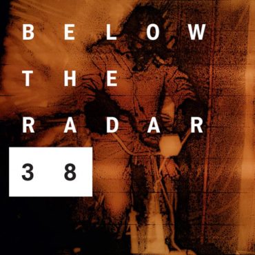 Cover art for The Wire: Below The Radar #38